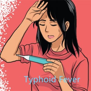 Typhoid : The Neglected Threat of a “Fever，early diagnostic is key.